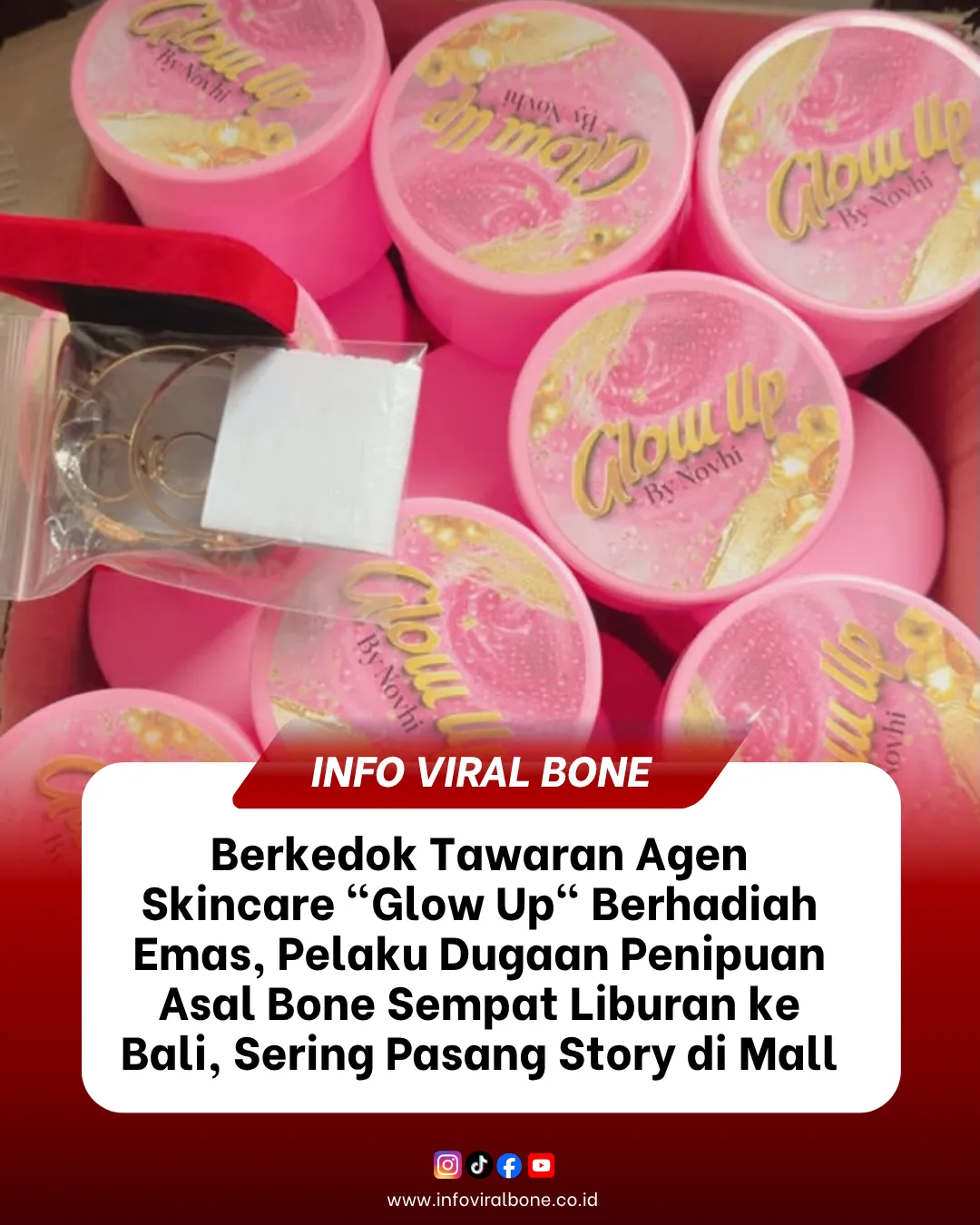 Berkedok Tawaran Agen Skincare “Glow Up” Berhadiah Emas, Pelaku Dugaan Penipuan Asal Bone Sempat Liburan ke Bali, Sering Pasang Story di Mall